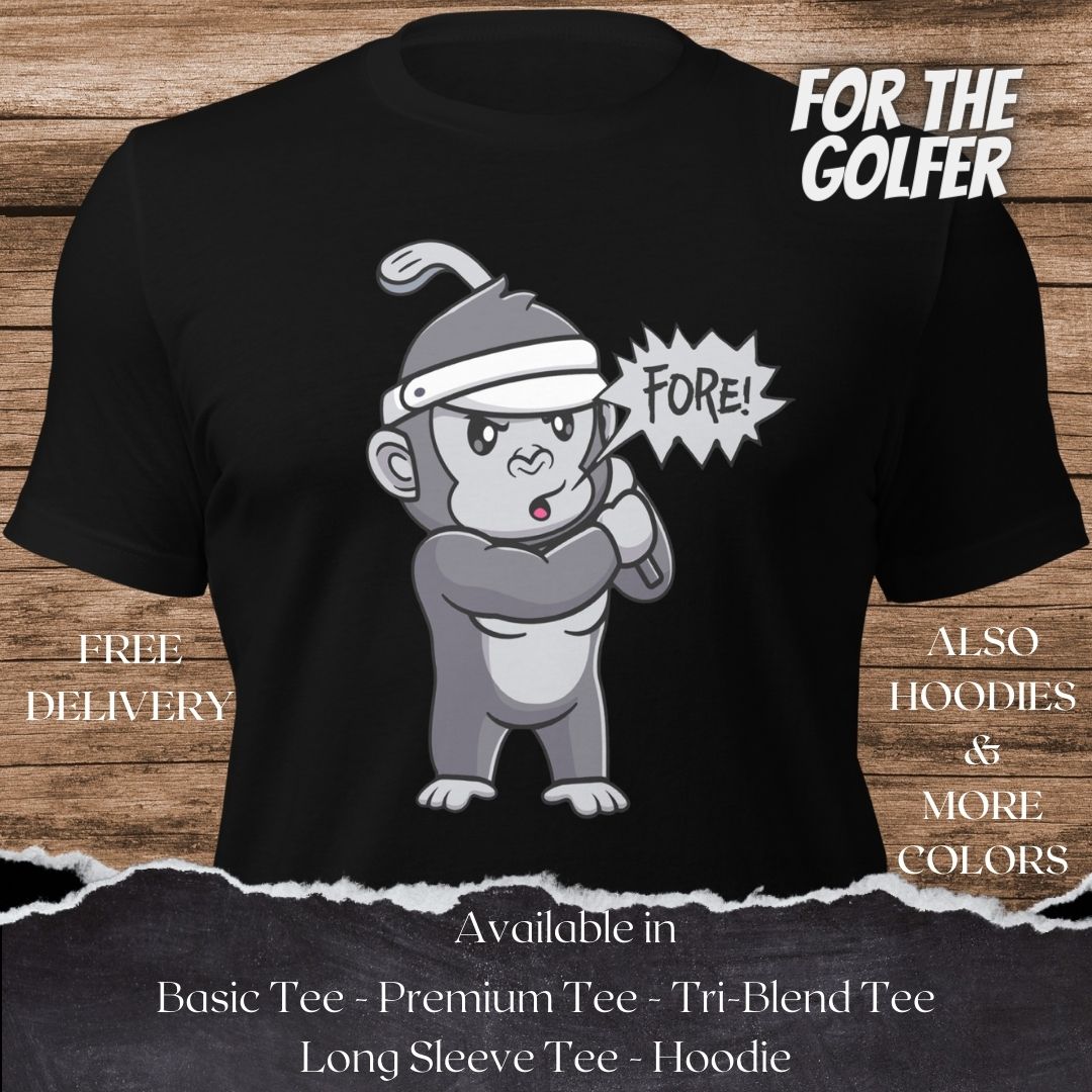 Gorilla Fore Golf TShirt and Hoodie is a Creative Golf Graphic design for Men and Women