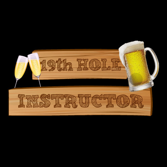 19th Hole Instructor Golf TShirt and Hoodie is a Creative Golf Graphic design for Men and Women