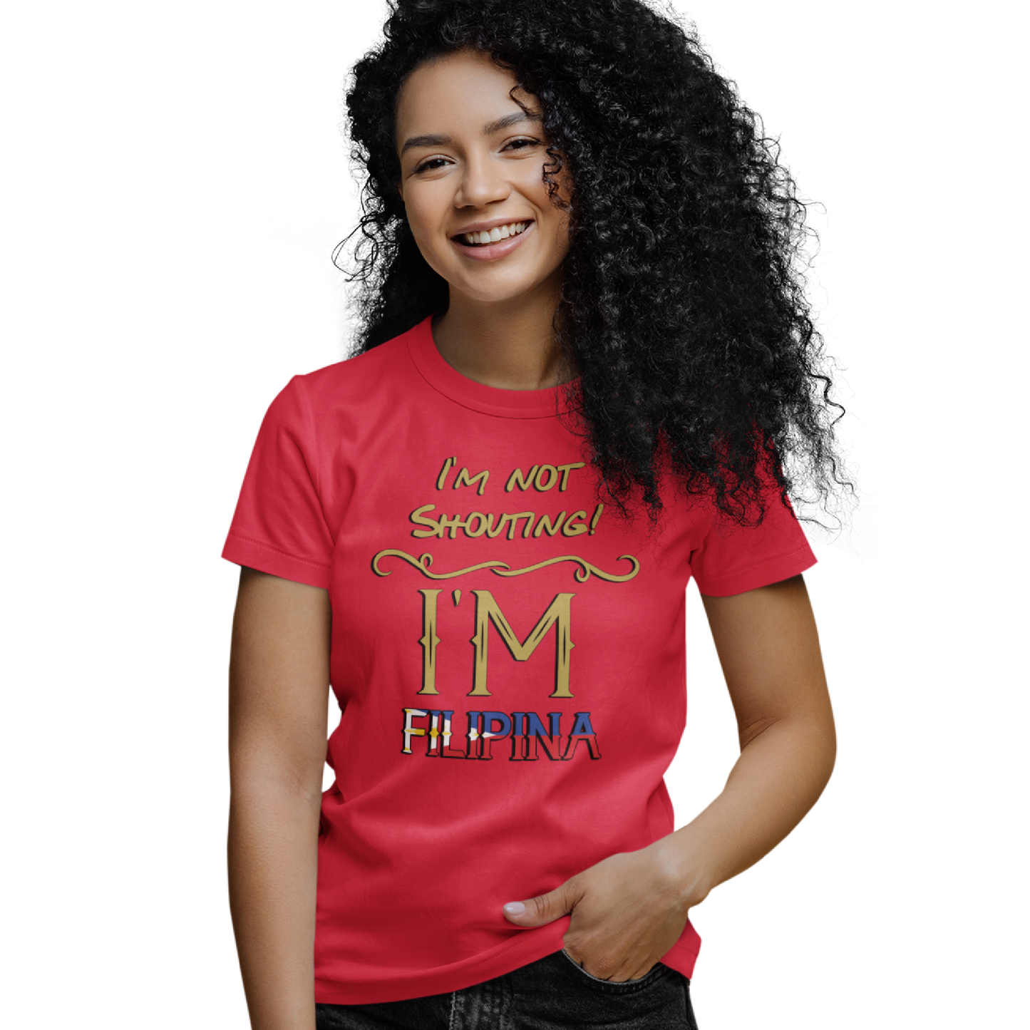 I'm not Shouting, I'm Filipina TShirt