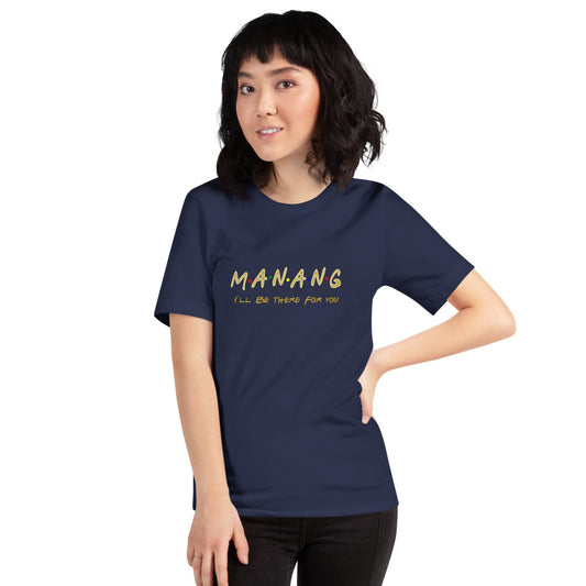 Manang TShirt - Unisex
