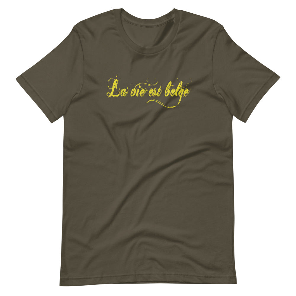 La vie est Belge TShirt - Unisex