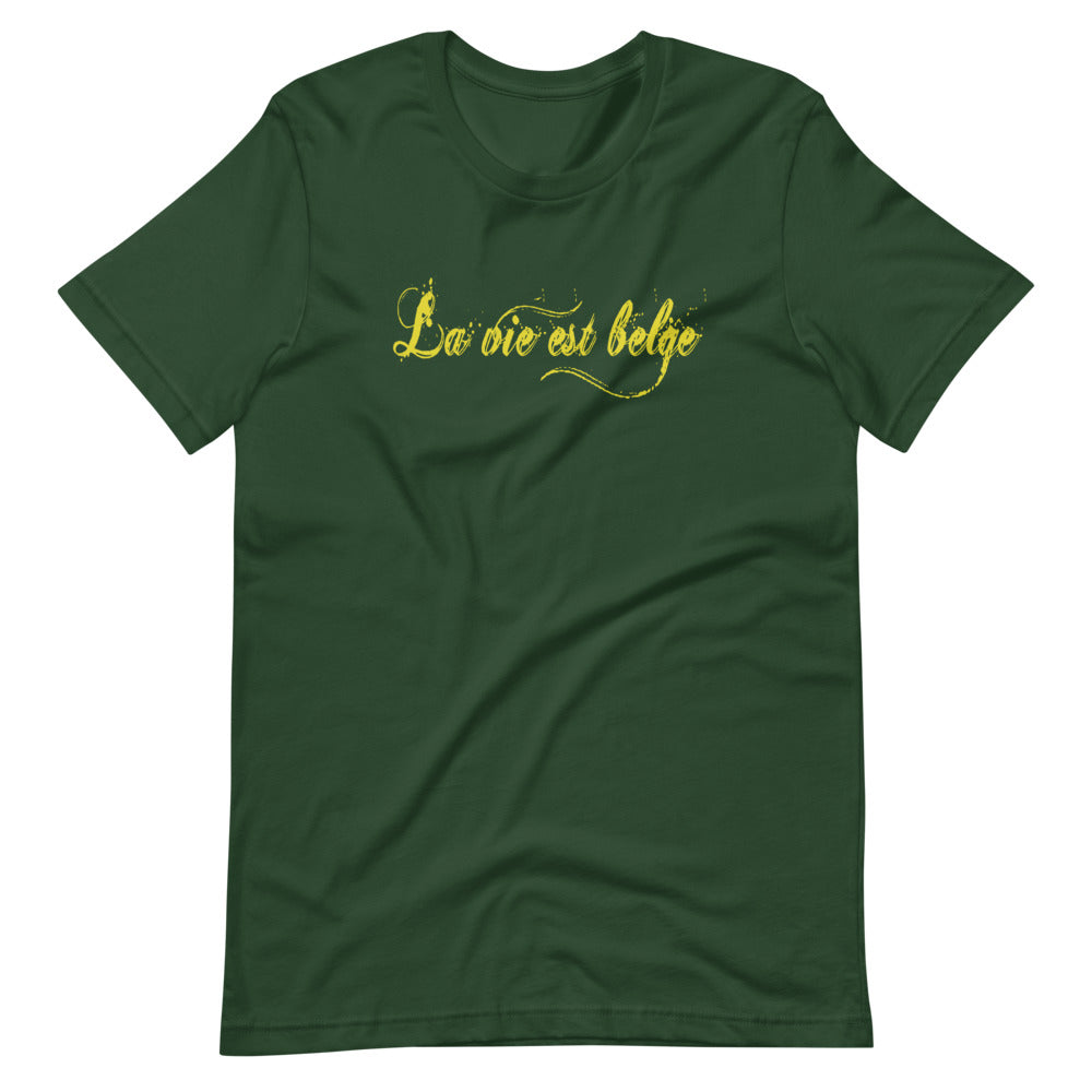 La vie est Belge TShirt - Unisex