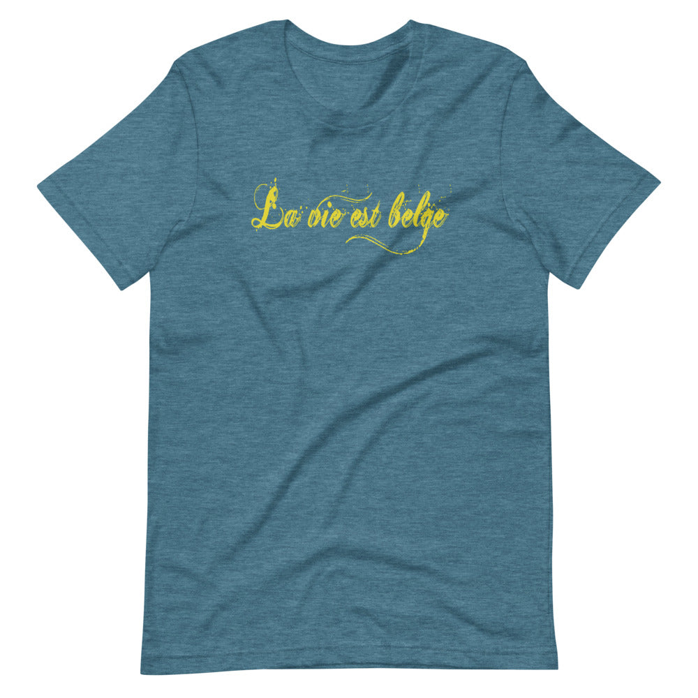 La vie est Belge TShirt - Unisex