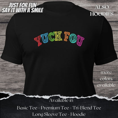 Yuck Fou TShirt and Hoodie is a Creative Graphic design for Men and  Women