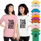 The Real Boss TShirt - Unisex - Couples TShirt