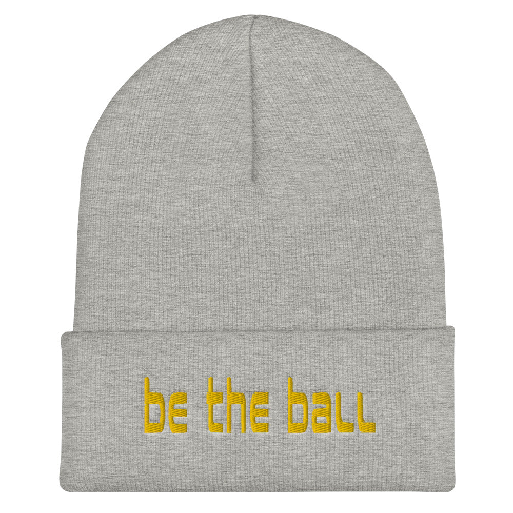 Be The Ball - Cuffed Beanie