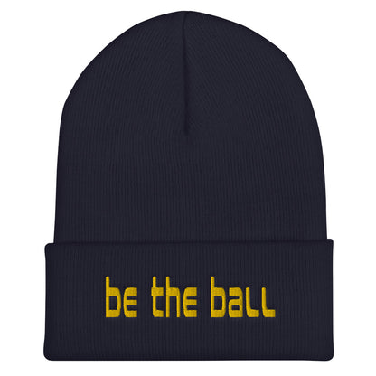 Be The Ball - Cuffed Beanie