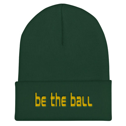 Be The Ball - Cuffed Beanie