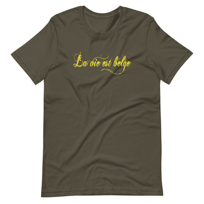 La vie est Belge TShirt - Unisex