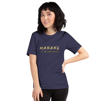 Manang TShirt - Unisex