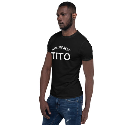 World's Best Tito TShirt - Unisex