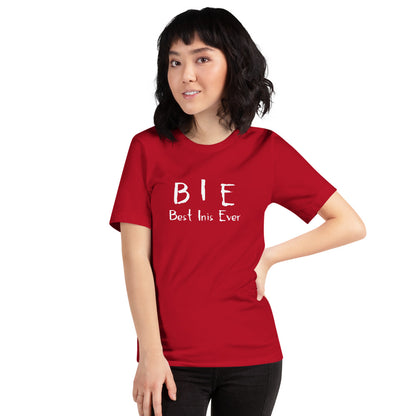 Best Inis Ever TShirt - Unisex