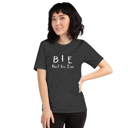 Best Inis Ever TShirt - Unisex