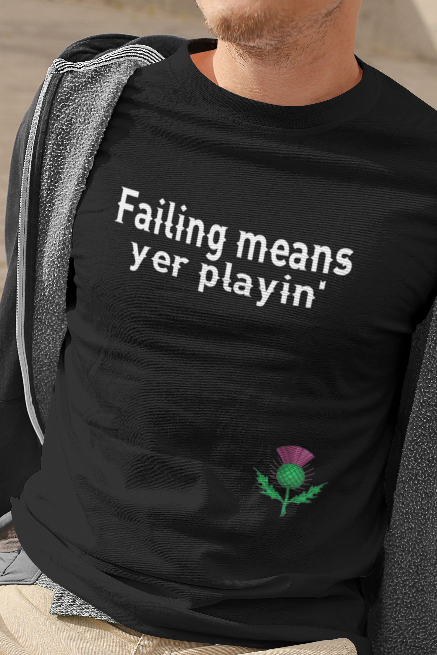 Failing means yer playin' TShirt - Unisex - Scotland