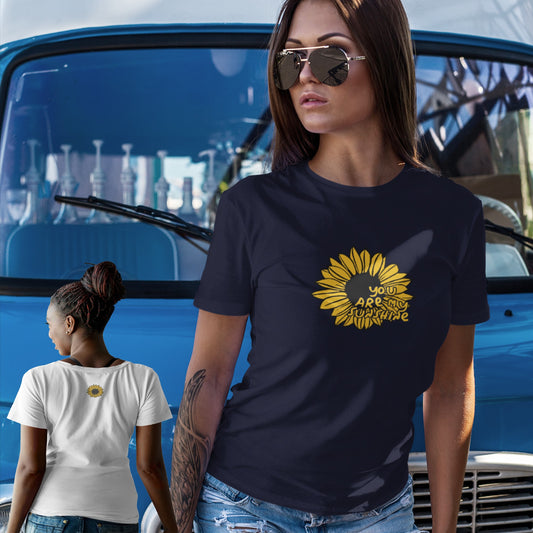 You are my Sunshine TShirt - Unisex - Sunflower